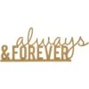 Kaisercraft Beyond The Page MDF Standing Words - Always & Forever, 23.25"X9"X1.5"